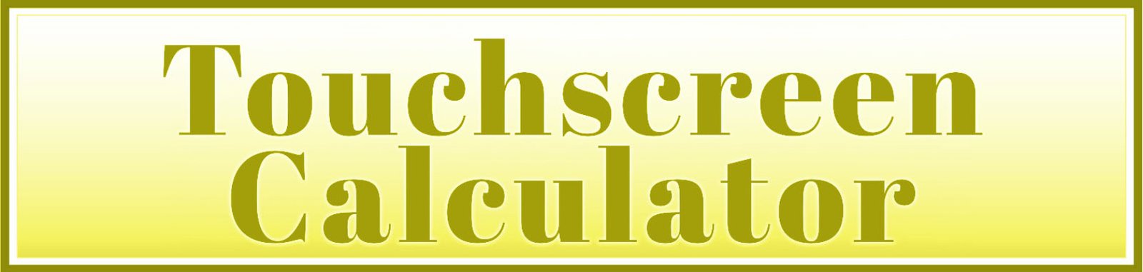 Touchscreen Calculator